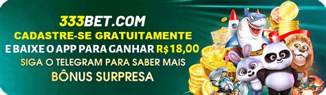 333 bet casino,333bet entrar gmail